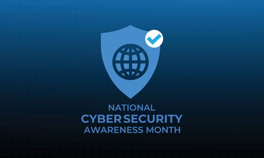 National Cybersecurity Awareness Month